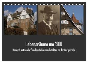 Lebensräume um 1900 (Tischkalender 2024 DIN A5 quer), CALVENDO Monatskalender von der Stadt Bensheim,  Thomas Kaffenberger,  Museum
