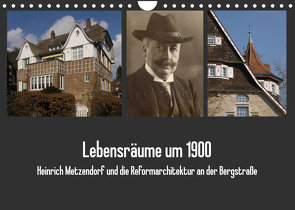 Lebensräume um 1900 (Wandkalender 2023 DIN A4 quer) von der Stadt Bensheim,  Museum, Kaffenberger,  Thomas
