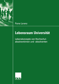 Lebensraum Universität von Lorenz,  Fiona