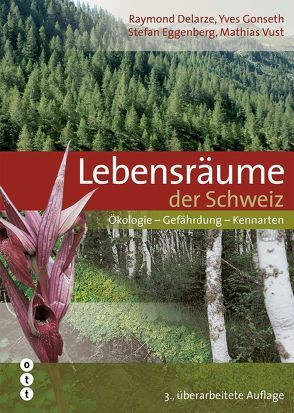 Lebensräume der Schweiz von Delarze,  Raymond, Gonseth,  Yves