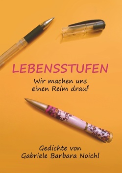 Lebensstufen von Noichl,  Gabriele Barbara