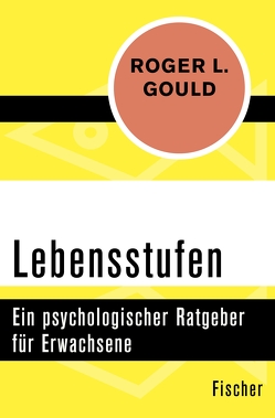 Lebensstufen von Frank,  Joachim A., Gould,  Roger L.
