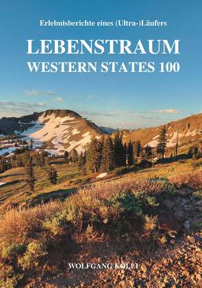Lebenstraum Western States 100 von Kölli,  Wolfgang