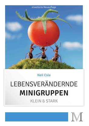 Lebensverändernde Minigruppen von Cole,  Neil