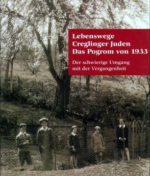 Lebenswege Creglinger Juden. Das Pogrom von 1933 von Fern,  Arno, Haumann,  Heiko, Holzwarth,  Hartmut, Naser,  Gerhard, Teufel,  Erwin, Vogel,  Hans J