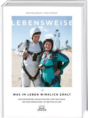 Lebensweise. Was im Leben wirklich zählt. von Afacan,  Dominique, Cathcart,  Helen