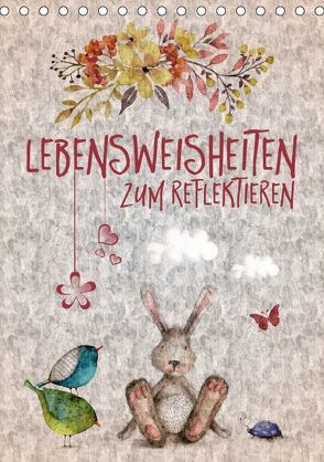 Lebensweisheiten zum Reflektieren (Tischkalender 2018 DIN A5 hoch) von Viola,  Melanie