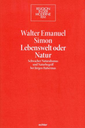 Lebenswelt oder Natur von Simon,  Walter Emanuel