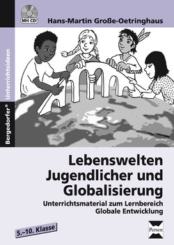 Lebenswelten Jugendlicher und Globalisierung von Große-Oetringhaus,  Hans-Martin