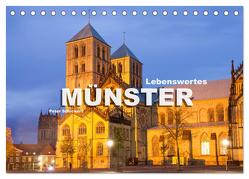 Lebenswertes Münster (Tischkalender 2024 DIN A5 quer), CALVENDO Monatskalender von Schickert,  Peter