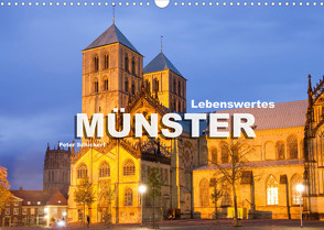 Lebenswertes Münster (Wandkalender 2022 DIN A3 quer) von Schickert,  Peter