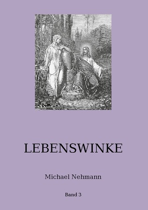 Lebenswinke von Kuckert,  Andreas, Nehmann,  Michael