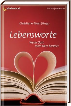 Lebensworte von Rösel,  Christiane