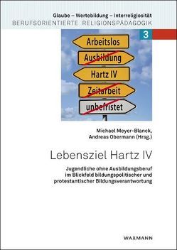 Lebensziel Hartz IV von Meyer-Blanck,  Michael, Obermann,  Andreas