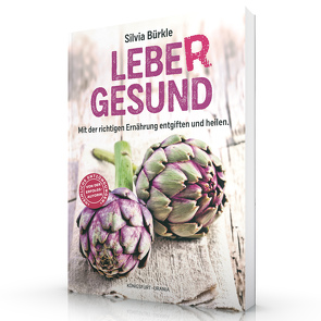 LebeR Gesund von Bürkle,  Silvia