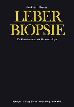 Leberbiopsie von Thaler,  H.