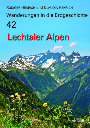 Lechtaler Alpen von HENRICH,  Claudia, HENRICH,  Rüdiger, Walch,  Josef