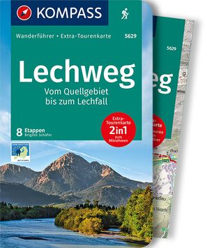 KOMPASS Wanderführer Lechweg, Vom Quellgebiet bis zum Lechfall, 8 Etappen von Schaefer,  Brigitte