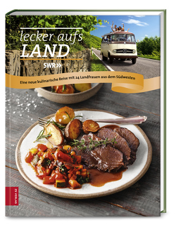 Lecker aufs Land (Bd.3) von Die Landfrauen