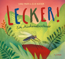 Lecker! von Böge,  Dieter, Klever,  Elsa, Trofa,  Sara