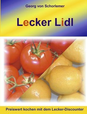 Lecker Lidl von Schorlemer,  Georg von