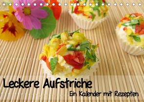 Leckere Aufstriche – Ein Kalender mit Rezepten (Tischkalender 2023 DIN A5 quer) von Rau,  Heike