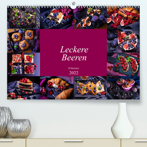 Leckere Beeren (Premium, hochwertiger DIN A2 Wandkalender 2022, Kunstdruck in Hochglanz) von Meutzner,  Dirk