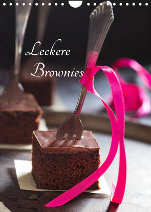 Leckere Brownies (Wandkalender 2022 DIN A4 hoch) von Schlossherr,  Xenia