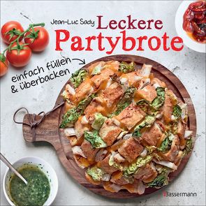 Leckere Partybrote von Sady,  Jean-Luc