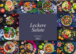 Leckere Salate (Wandkalender 2023 DIN A2 quer) von Meutzner,  Dirk