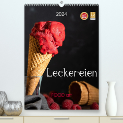 Leckereien – Food art (hochwertiger Premium Wandkalender 2024 DIN A2 hoch), Kunstdruck in Hochglanz von Dysli,  Chantal