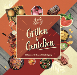 Leckerschmecker – Grillen & Genießen