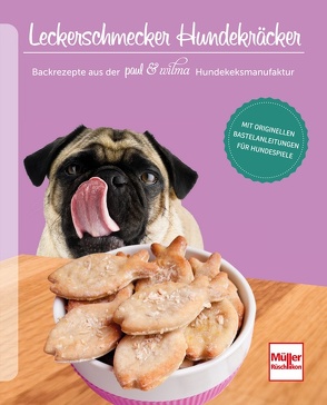 Leckerschmecker Hundekräcker von Ostrowski,  Nadine