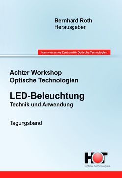 LED-Beleuchtung – Technik und Anwendung von Roth,  Bernhard