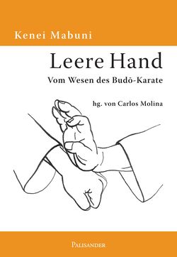Leere Hand von Mabuni,  Kenei, Molina,  Carlos, Winter,  Bernd