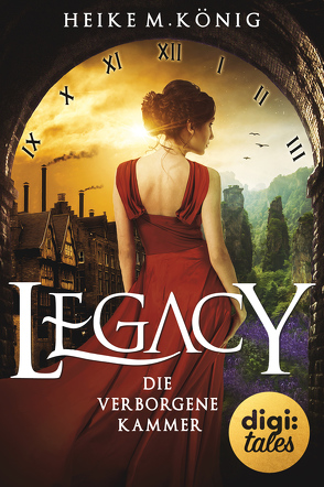 Legacy (1). Die verborgene Kammer von König,  Heike M.