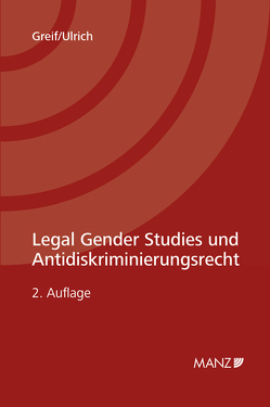Legal Gender Studies und Antidiskriminierungsrecht von Greif,  Elisabeth, Ulrich,  Silvia