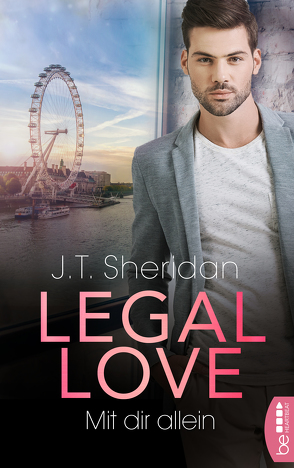 Legal Love – Mit dir allein von Sheridan,  J.T.