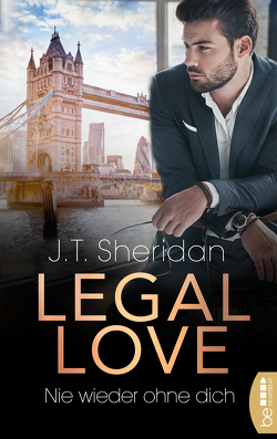 Legal Love – Nie wieder ohne dich von Sheridan,  J.T.