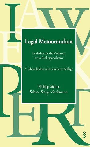 Legal Memorandum von Sieber,  Philipp, Steiger-Sackmann,  Sabine