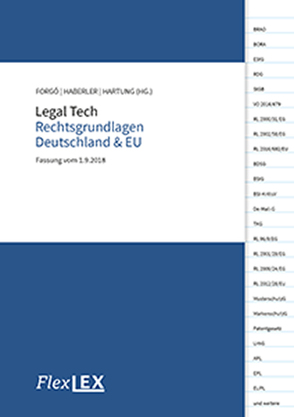 Legal Tech Rechtsgrundlagen Deutschland & EU von Forgó,  Nikolaus, Haberler,  Veronika, Hartung,  Markus