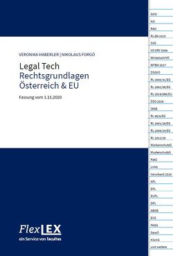 FlexLex Legal Tech Rechtsgrundlagen Österreich & EU von Forgó,  Nikolaus, Haberler,  Veronika