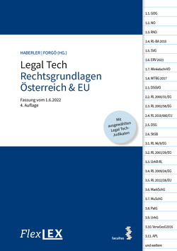 FlexLex Legal Tech Rechtsgrundlagen Österreich & EU von Forgó,  Nikolaus, Haberler,  Veronika