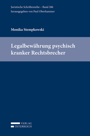 Legalbewährung psychisch kranker Rechtsbrecher von Stempkowski,  Monika