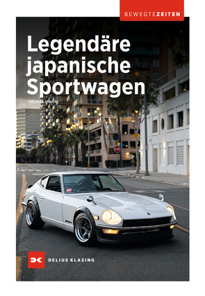 Legendäre japanische Sportwagen von Imhof,  Thomas