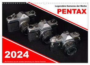 Legendäre Kameras der Marke Pentax (Wandkalender 2024 DIN A3 quer), CALVENDO Monatskalender von Prescher,  Werner