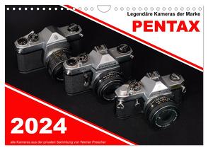 Legendäre Kameras der Marke Pentax (Wandkalender 2024 DIN A4 quer), CALVENDO Monatskalender von Prescher,  Werner