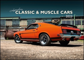Legendary Classic & Muscle Cars 2023 – Wand-Kalender – Auto-Kalender – 42×29,7 – Oldtimer