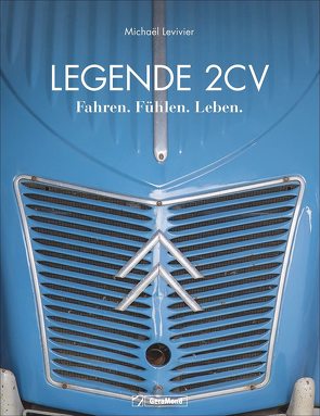 Legende 2 CV von Dörflinger,  Michael, Levivier,  Michaël