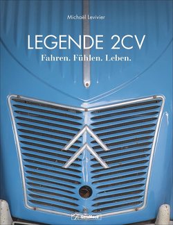 Legende 2 CV von Dörflinger,  Michael, Levivier,  Michaël